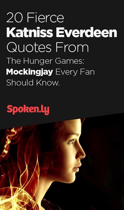 20 Fierce Katniss Everdeen Quotes From The Hungergames: Mockingjay ...