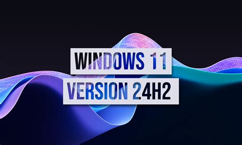 Windows 11 24H2: Expected Features, Potential Release Date & Rumored ...