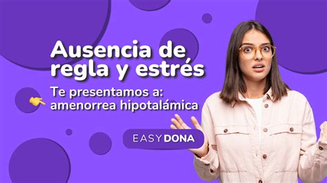 Amenorrea hipotalámica ¿Qué es? ¡El estrés retrasa tu regla!