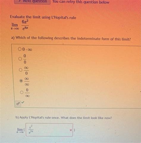 Solved Evaluate the limit using L'Hopital's rule | Chegg.com