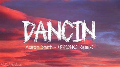 Aaron Smith - Dancin - Lyrics Chords - Chordify