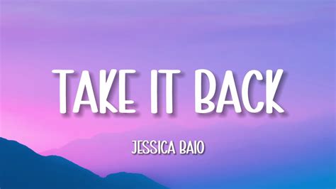 Jessica Baio - Take It Back (Lyrics) - YouTube