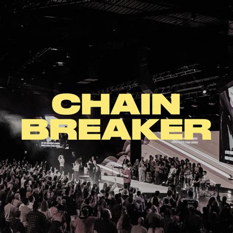 Chain Breaker (Live) - Single by LIFE Anthem | Spotify