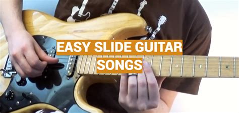 Easy Slide Guitar Songs - MusicProfy