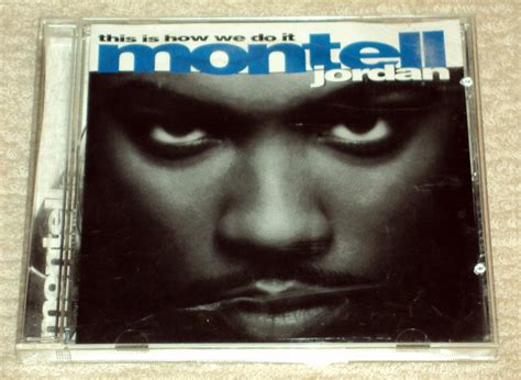 Montell Jordan - This Is How We Do It CD 15trks