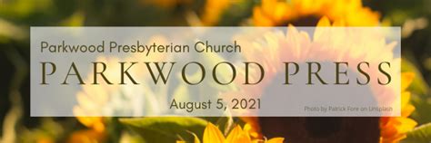 Parkwood-Press-Aug-5-2021 | Parkwood Presbyterian Church