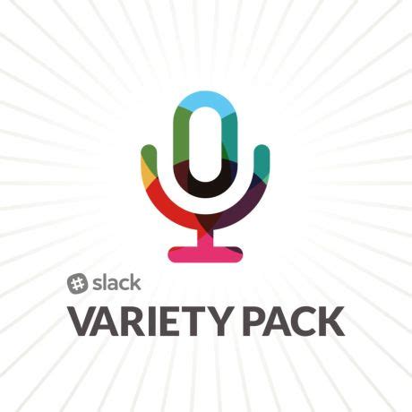 The Slack Variety Pack | The Official Slack Blog