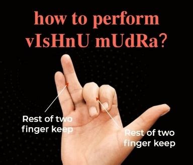 How to perform Vishnu mudra? - Www.healthflies.Com