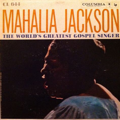 MAHALIA JACKSON The World's Greatest Gospel Singer (Columbia) reviews