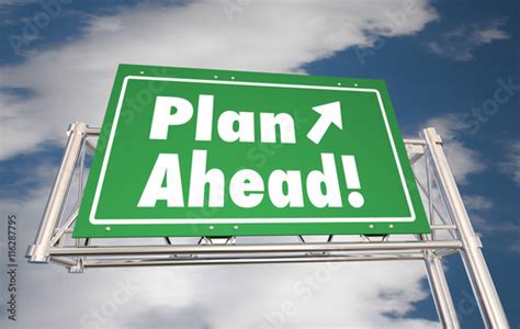 "Plan Ahead Look Forward Freeway Road Sign 3d Illustration" Stock photo and royalty-free images ...