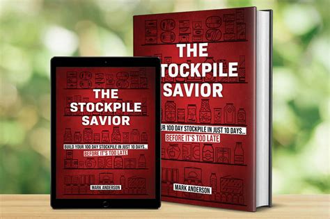 The Stockpile Savior Reviews - How to Build a Bulletproof Survival Food ...