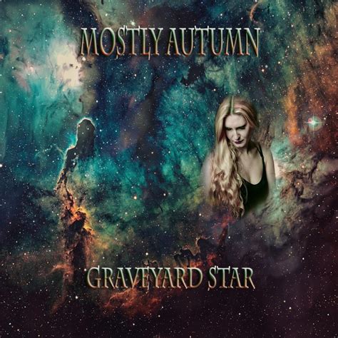 Mostly Autumn - Graveyard Star | Rock | Written in Music