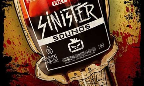 FiXT Presents: Sinister Sounds The Thrilling Soundtrack To Your ...