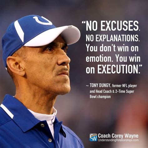 Pin by Lucinda on Coach | Tony dungy, Football coach quotes, Coach quotes