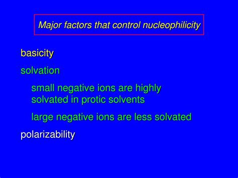 PPT - Nucleophiles and Nucleophilicity PowerPoint Presentation, free download - ID:6368737