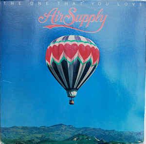 Air Supply - The One That You Love (1981, Vinyl) | Discogs