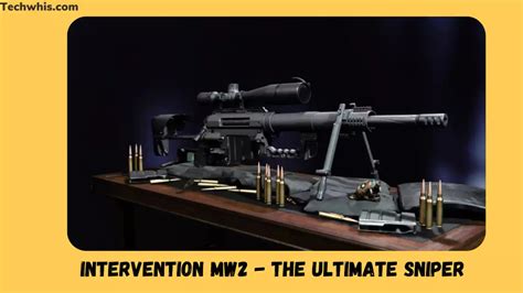 Intervention MW2: The Ultimate Sniper Rifle Guide