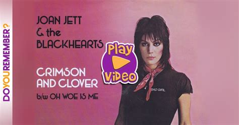 Joan Jett & The Blackhearts: "Crimson & Clover" | DoYouRemember?