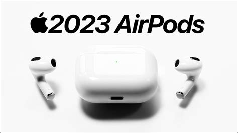 2023 AirPods - Everything to Expect! - YouTube