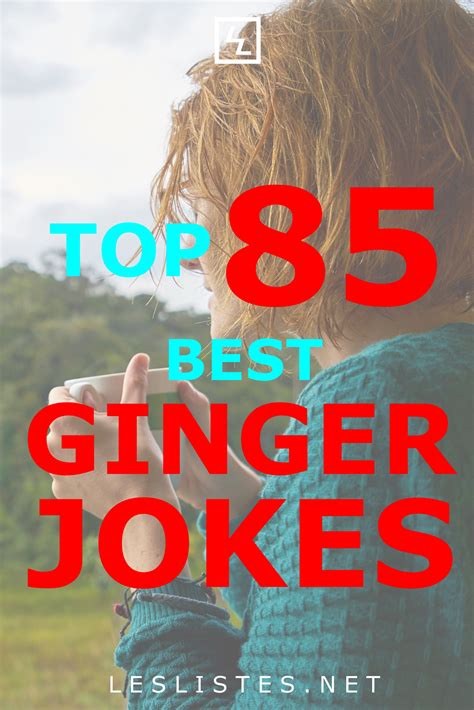 the top 5 best ginger jokes for women in their 20s and 40s, with text ...