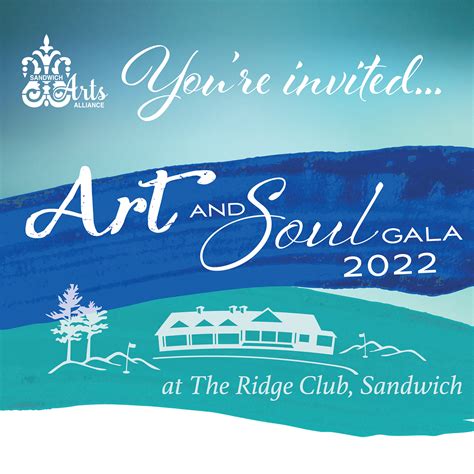 ART & SOUL GALA, Sandwich Arts Alliance at The Ridge Club, Sandwich MA ...