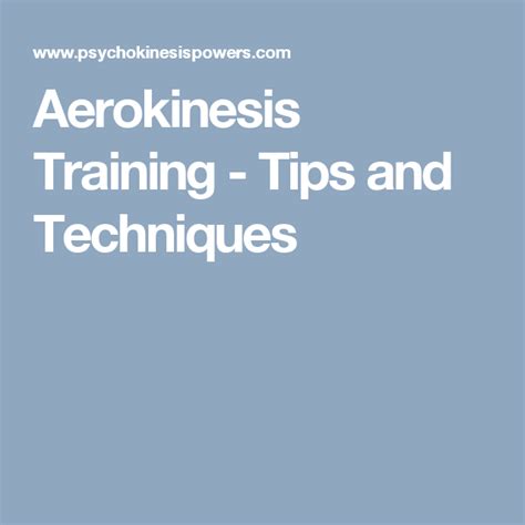 Aerokinesis Training - Tips and Techniques | Training tips, Techniques, Train