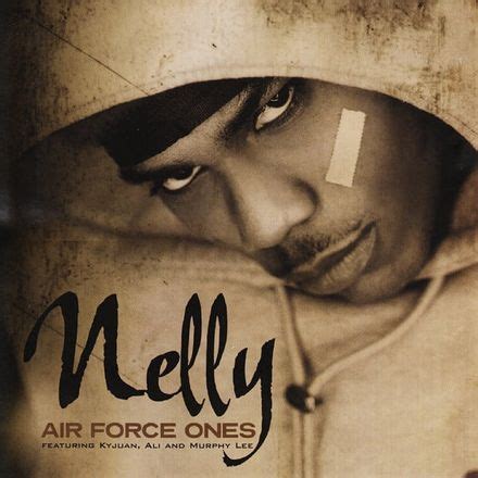 Nelly – Air Force Ones Lyrics | Genius Lyrics