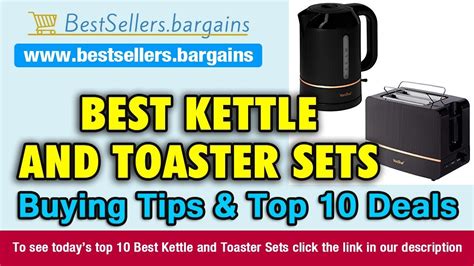 Kettle and Toaster Sets Buying Tips & Top 10 Deals - YouTube