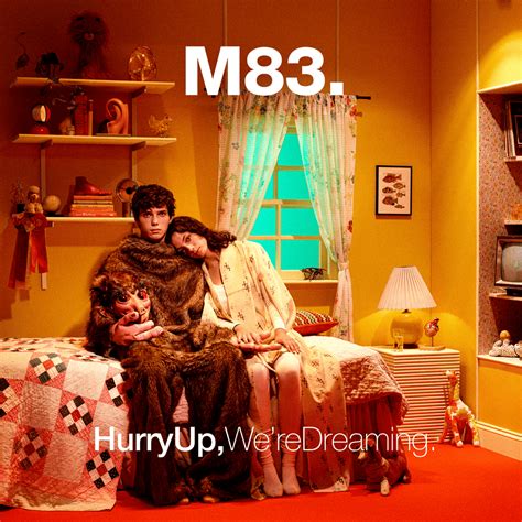 M83 - Hurry Up, We’re Dreaming Lyrics and Tracklist | Genius