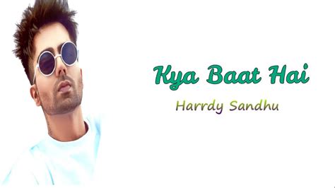 Kya Baat Hai (Lyrics) 🎵 || Harrdy Sandhu - YouTube