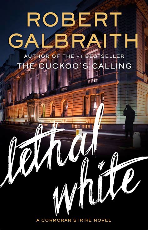 Lethal White by Robert Galbraith (US Edition)