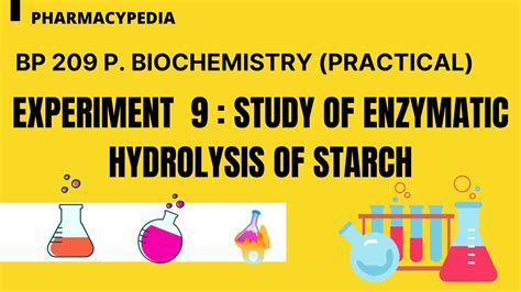 EXPERIMENT 9 : Study of enzymatic hydrolysis of starch | BIOCHEMISTRY ...