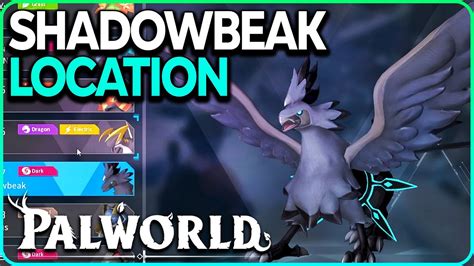 Shadowbeak Location Palworld - YouTube