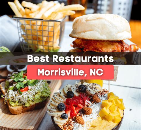 15 Best Restaurants in Morrisville, NC