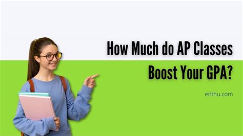 How Much Do AP Classes Boost Your GPA? - EnthuZiastic