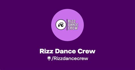 Rizz Dance Crew | Instagram, Facebook | Linktree