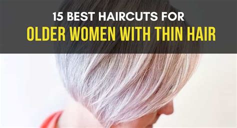 15 Youthful Haircuts for Older Women with Thin Hair