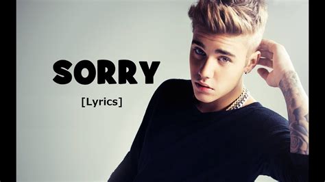 Justin Bieber - Sorry [Lyrics] - YouTube