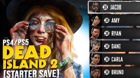 Alpha Modded Starter Save: Dead Island 2 (ALL Slayers) [PS4/PS5] - XDG MODS