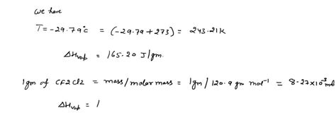 SOLVED: The standard enthalpy of vaporization for CF2Cl2 is 165.20 J/g ...