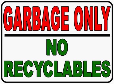 Garbage Only No Recyclables Sign Garbage Bin, Vinyl Graphics, Industrial Grade, Substrate, Round ...