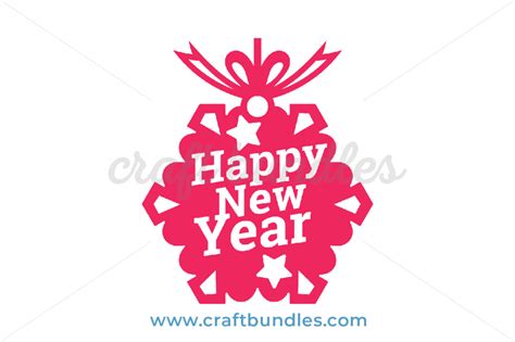 Happy New Year SVG Cut File - CraftBundles