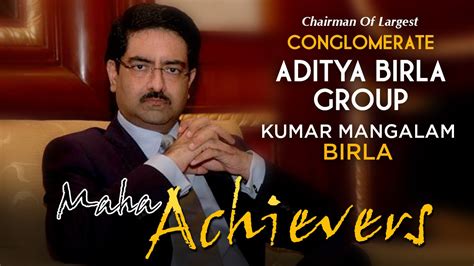 Kumar Mangalam Birla | Chairman of largest conglomerate “Aditya Birla Group” - YouTube