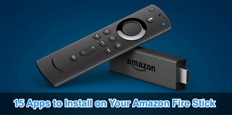 15 Best Amazon Fire Stick Apps You Should Install First