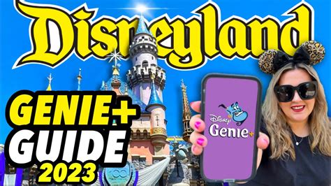 DISNEYLAND GENIE + 2023 GUIDE! How to use, Tips & Tricks- What’s New & Changed + Answering ...