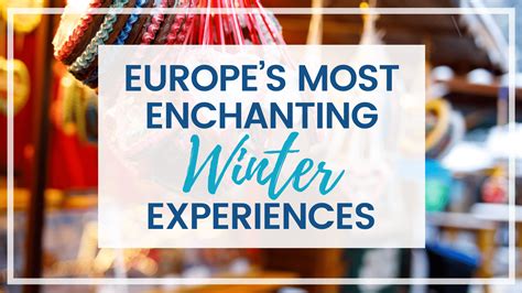 EUROPE'S TOP 10 MUST-TRY WINTER ACTIVITIES