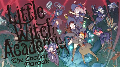 Reseña de Little Witch Academia un anime de magia y hechicería