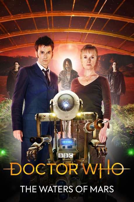 ‎Doctor Who: The Waters of Mars (2009) directed by Graeme Harper • Reviews, film + cast • Letterboxd