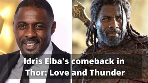 Idris Elba's Comeback In Thor: Love And Thunder - Shortfundly