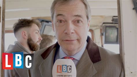 Nigel Farage On The Brexit Boat: We've Given Our Fishing Trade Away! - LBC